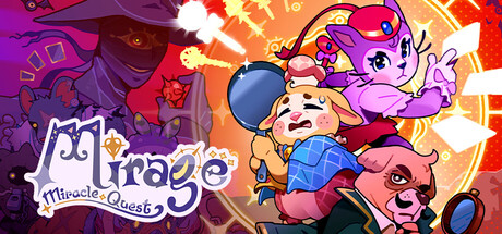 Mirage Miracle Quest
